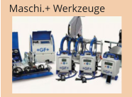 Maschi.+ Werkzeuge