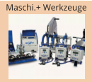 Maschi.+ Werkzeuge