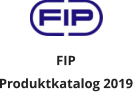 FIP Produktkatalog 2019