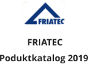 FRIATEC Poduktkatalog 2019